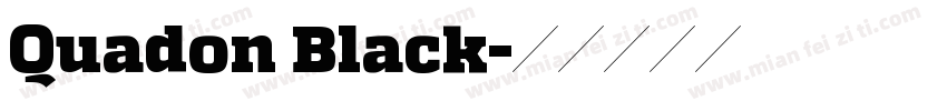 Quadon Black字体转换